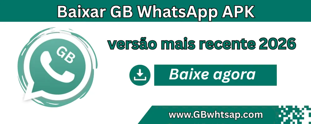 Baixar GB WhatsApp APK versão mais recente 2026