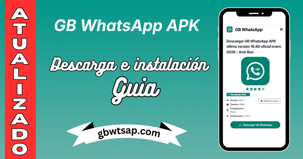 GB WhatsApp APK Descarga e instalación Guia