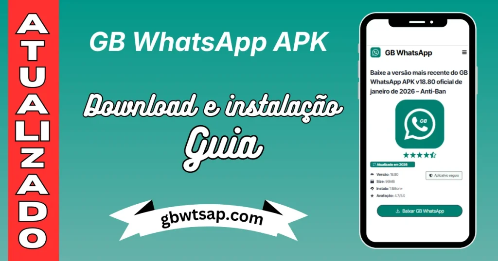 GB WhatsApp APK Download e instalação Guia
