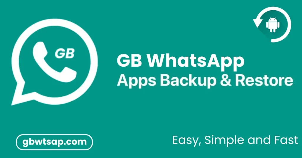 GB WhatsApp Backup and restore