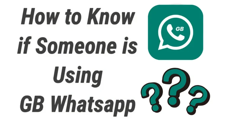 How to know if someone is using GB WhatsApp